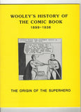 Wooley's History of the Comic Books 1899-1936 Origin of the Superhero F/VF 7.0