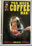Too Much Coffee Man #1-3 1st Prints All SIGNED by Shannon Wheeler