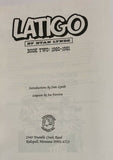 Stan Lyde LATIGO Lot of 3 TPB Trade Paperbacks #1-3 1979-1983 SIGNED