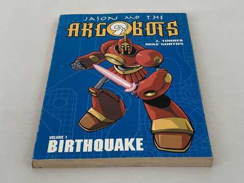 Jason and the Argobots Vol 1 Birthquake MANGA TPB J. Torres & Mike Norton