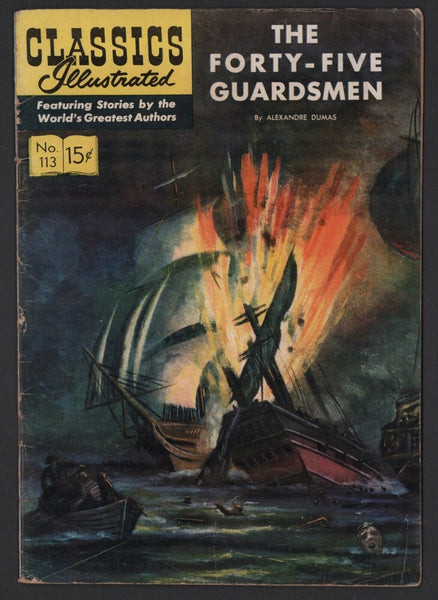 Classics Illustrated #113 Forty Five Guardsmen HRN 114 G/VG 3.0 First Edition